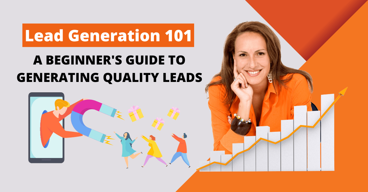 What is Lead Generation: Beginner's Guide to Acquiring Quality Leads